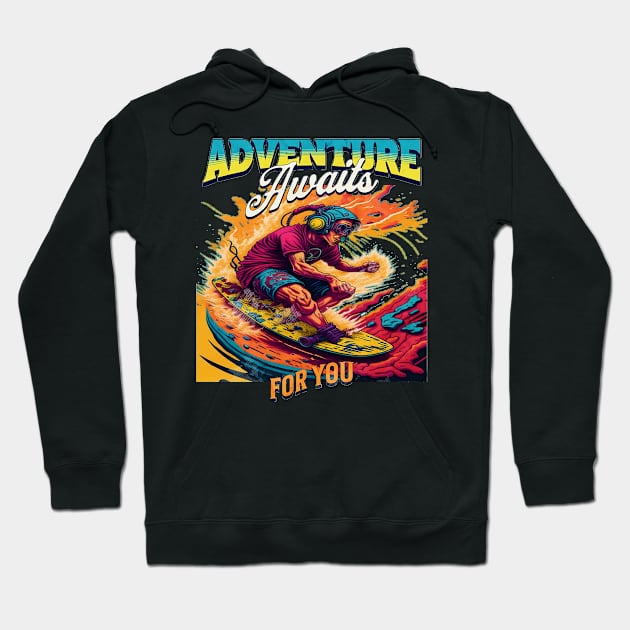 Adventure Awaits For You Surfing, Hello Summer Vintage Funny Surfer Riding Surf  Surfing Lover Gifts Hoodie by Customo